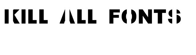 Kill All Fonts font preview